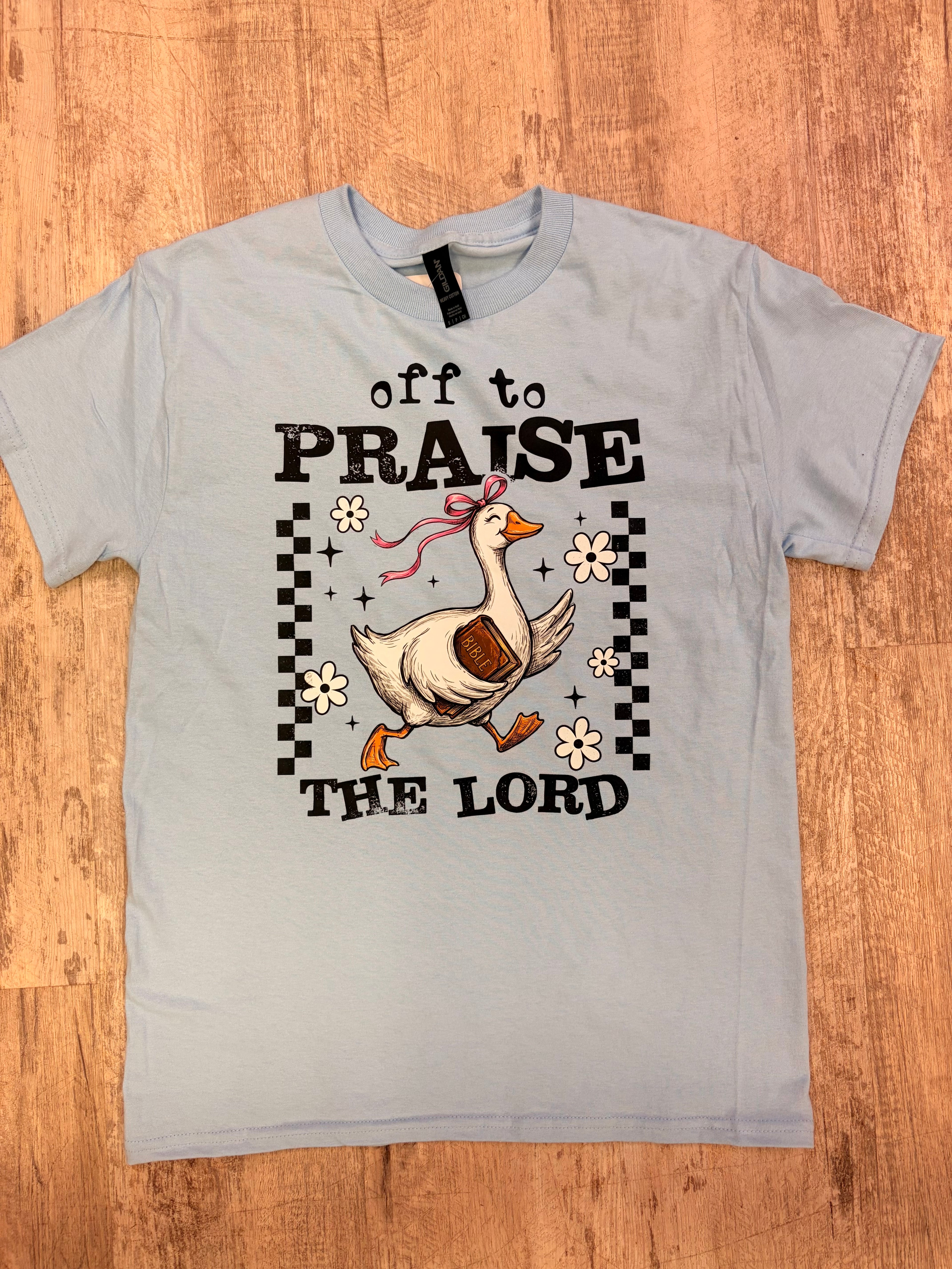 Off to Praise the Lord Goose Tee