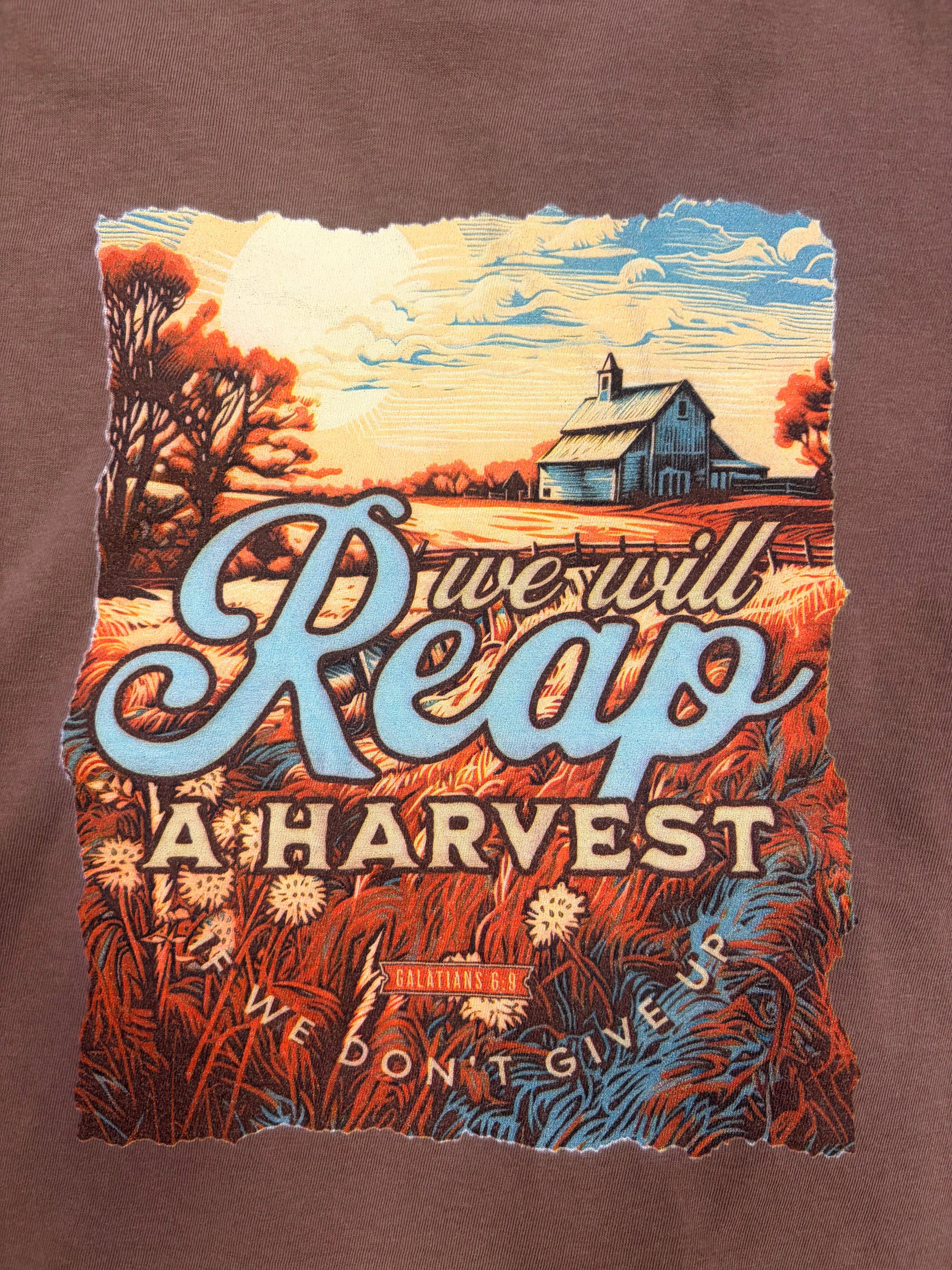 We Will Reap a Harvest Graphic Tee