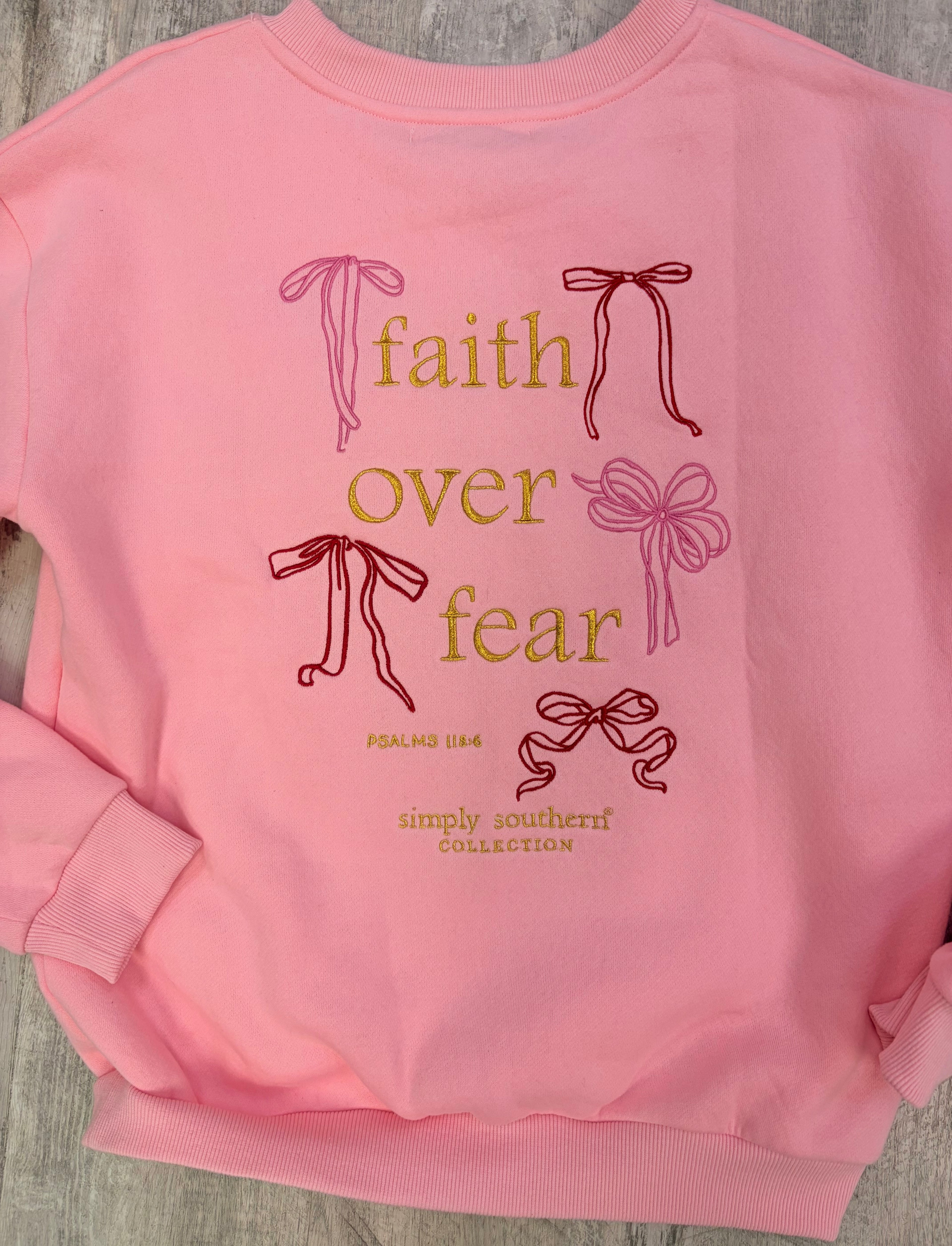 Simply Southern Faith Over Fear Embroidered Pink Crewneck